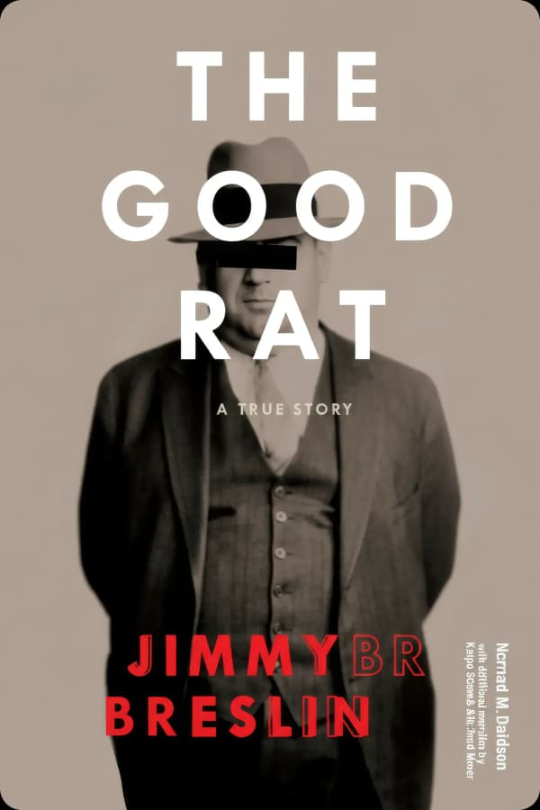 The Good Rat by Jimmy Breslin