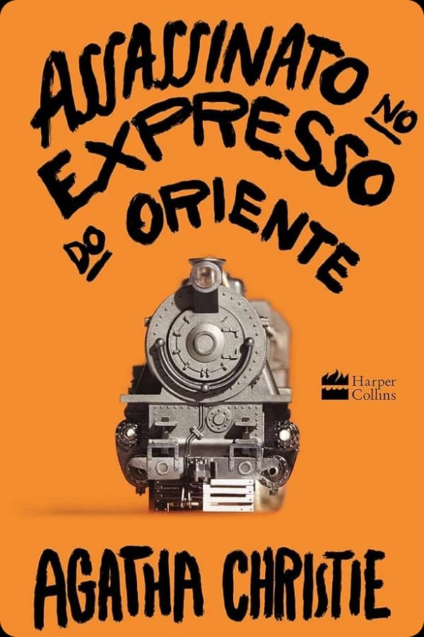 Assassinato no expresso do oriente, de Agatha Christie