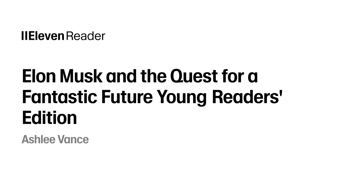 Elon Musk and the Quest for a Fantastic Future Young Readers' Edition ...