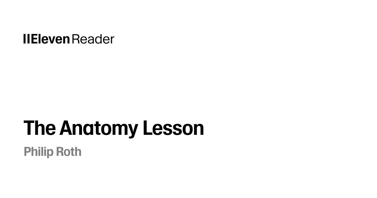 The Anatomy Lesson Audiobook by Philip Roth - ElevenReader