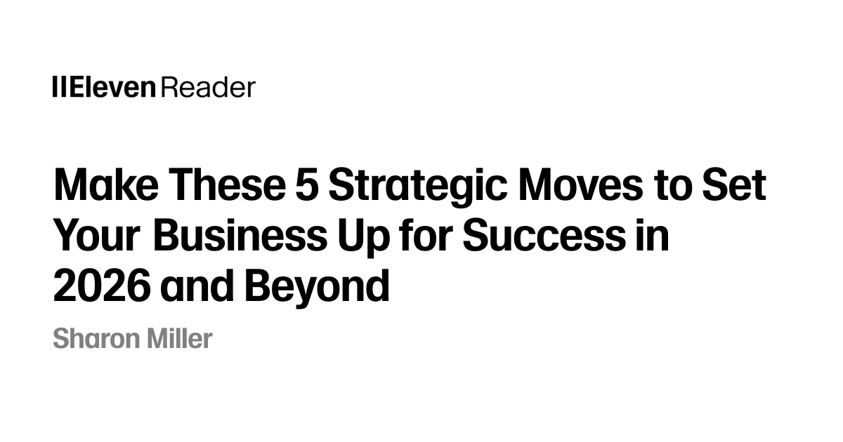 Make These 5 Strategic Moves to Set Your Business Up for Success in