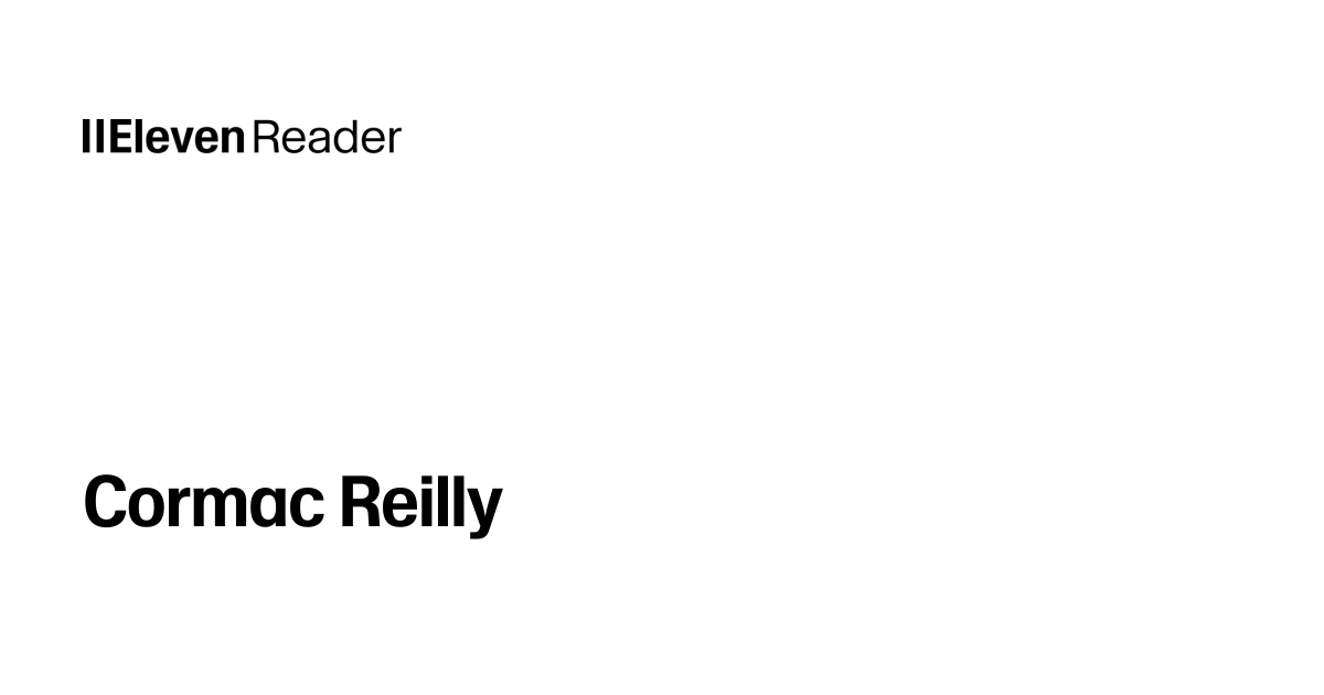 Read aloud Cormac Reilly. Listen now - ElevenReader