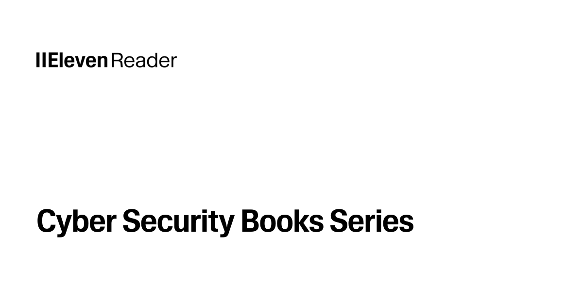 Read aloud Cyber Security Books Series. Listen now - ElevenReader