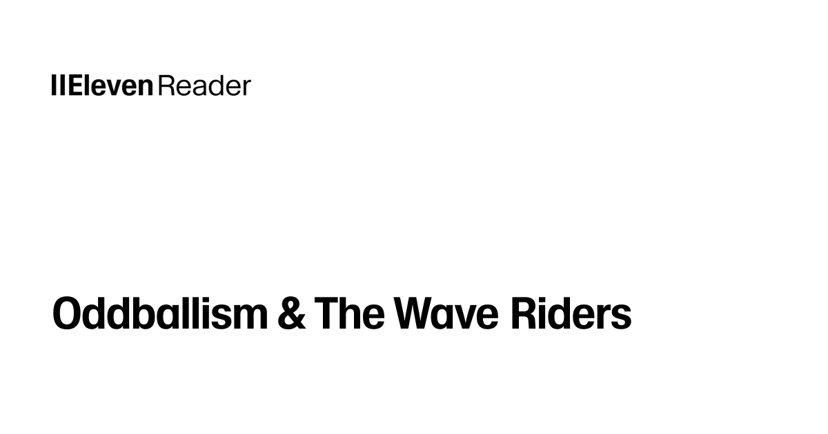 Oddballism & The Wave Riders